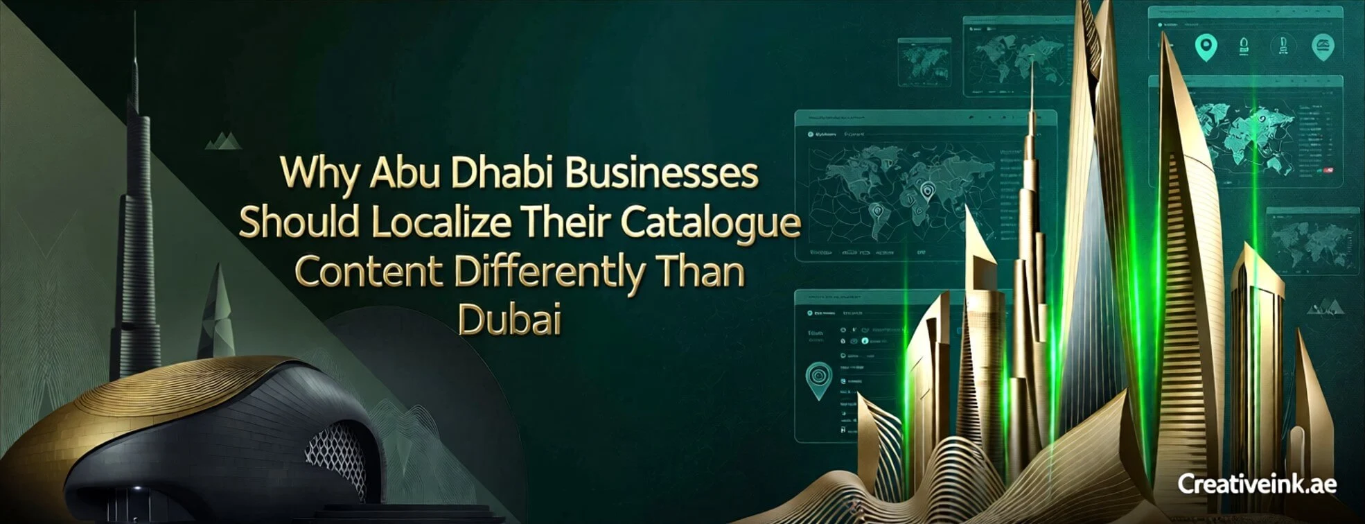 Why Abu Dhabi Businesses Should Localize Their Catalogue Content Differently Than Dubai